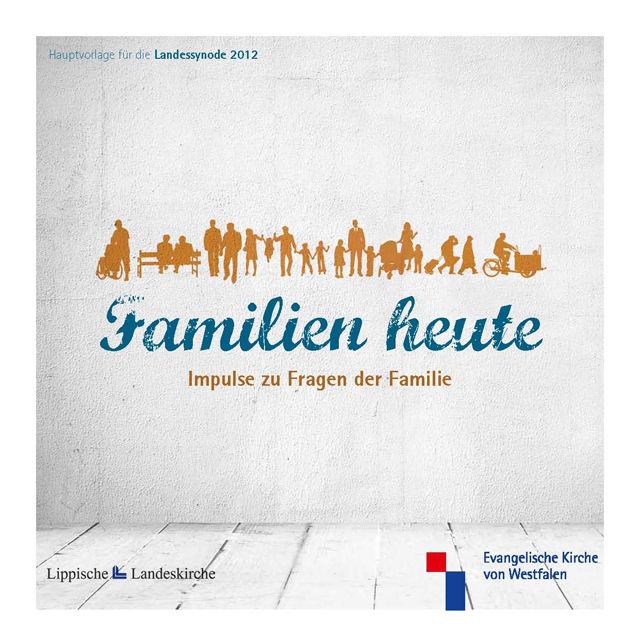 „Familien heute – Impulse zu Fragen der Familie“