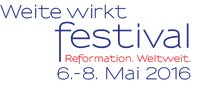  „Weite wirkt“ - Reformation und Eine Welt - Gemeindefahrt zum „Weite-wirkt-Festival“ in Halle/Westf. am 07. Mai 2016